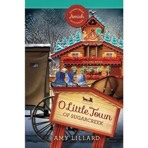 Guideposts Sugarcreek Amish Mysteries HardCover Book 5 Old Little Town